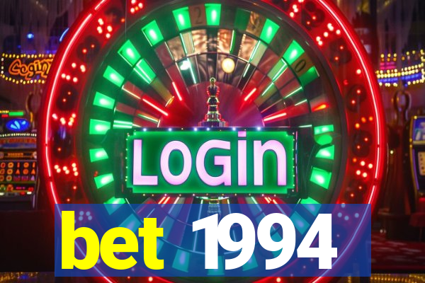 bet 1994