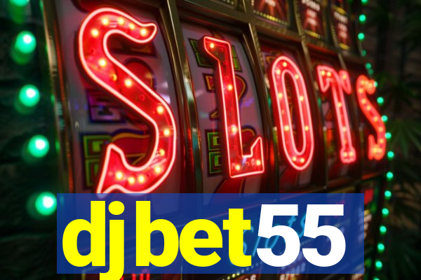 djbet55