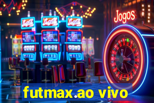 futmax.ao vivo