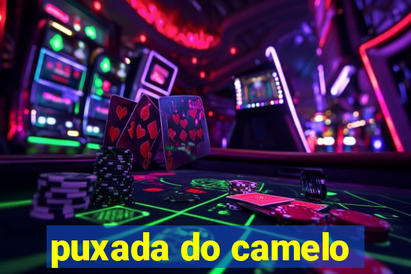 puxada do camelo