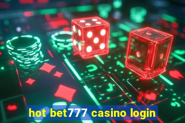 hot bet777 casino login