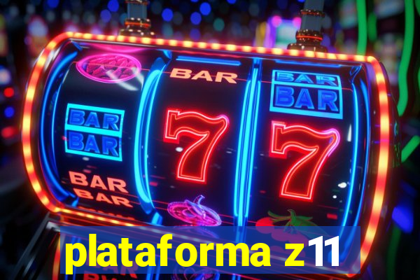 plataforma z11