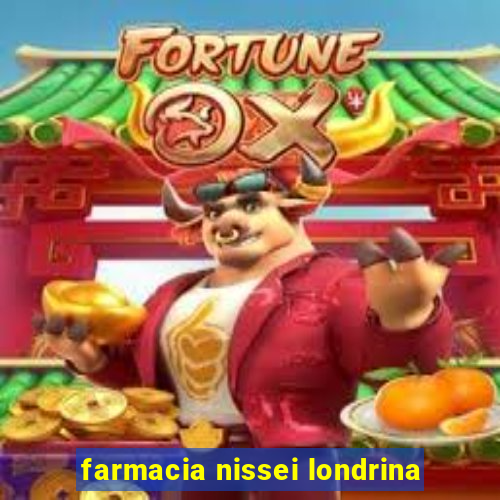 farmacia nissei londrina