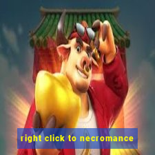 right click to necromance