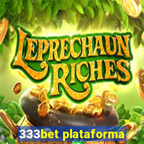 333bet plataforma