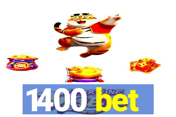 1400 bet