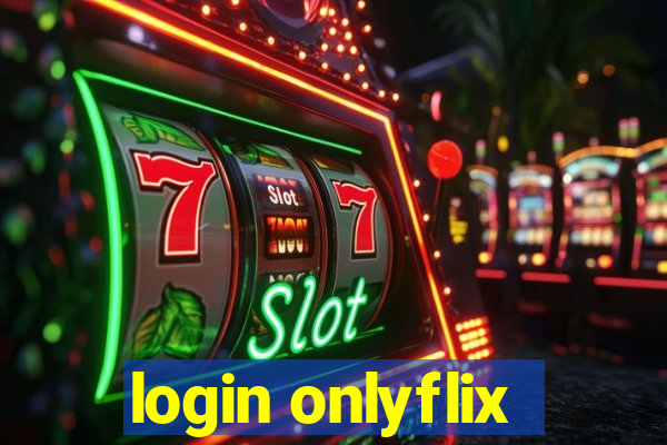 login onlyflix