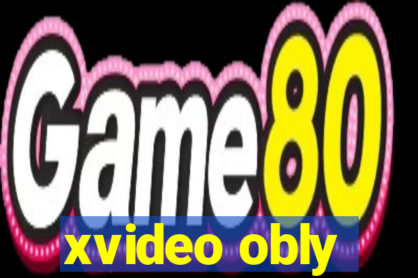 xvideo obly