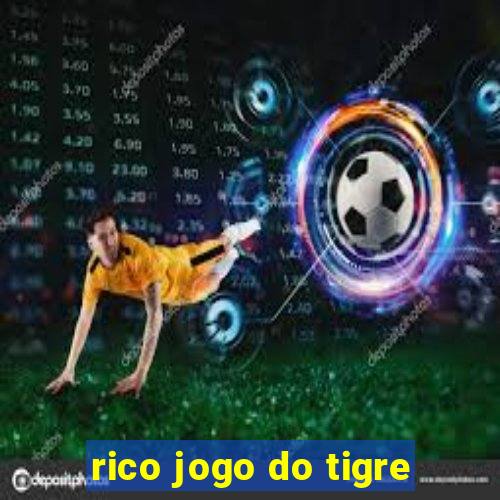 rico jogo do tigre