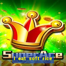 i eat soft rice in another world pt br