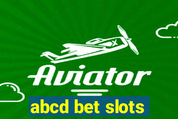 abcd bet slots