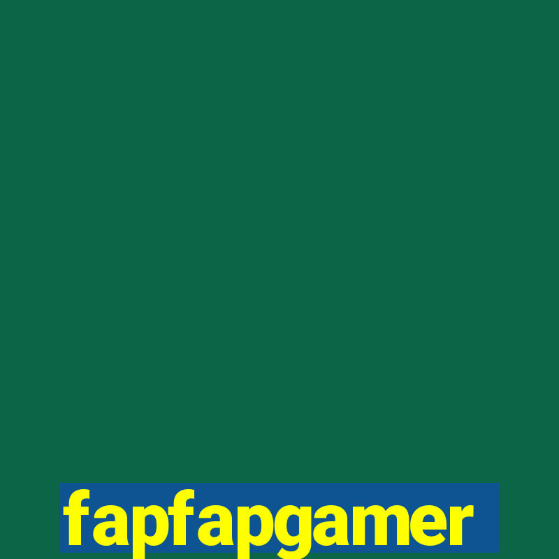 fapfapgamer