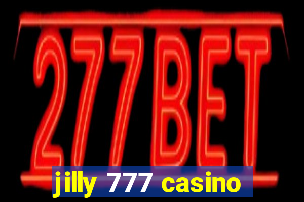 jilly 777 casino