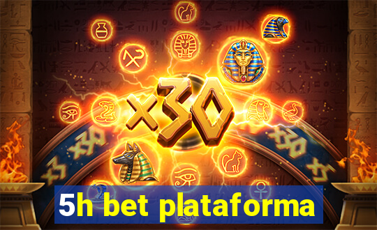 5h bet plataforma