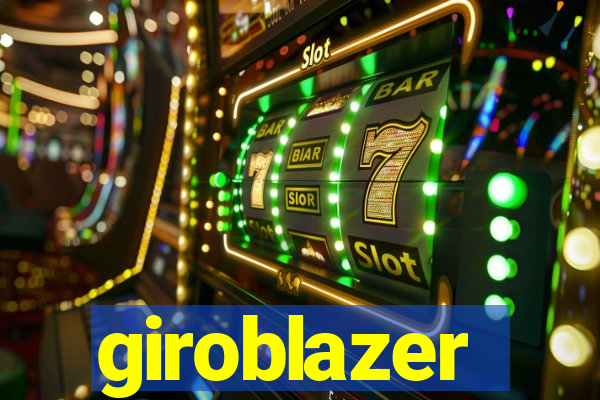 giroblazer