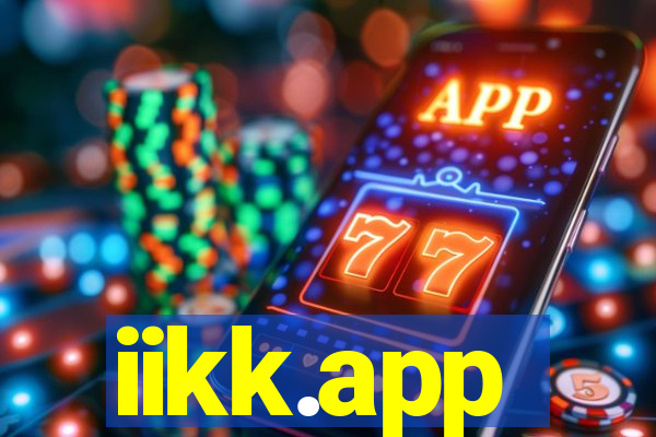 iikk.app