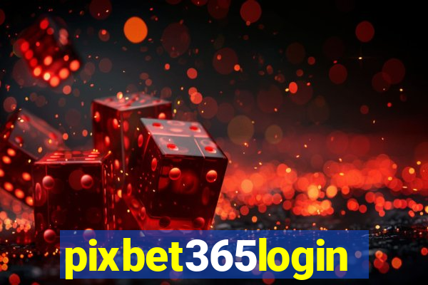 pixbet365login