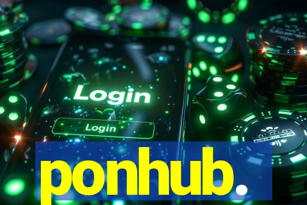 ponhub.