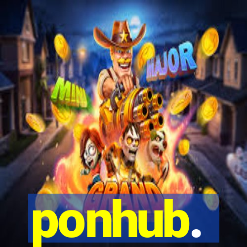 ponhub.