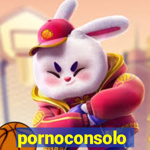 pornoconsolo