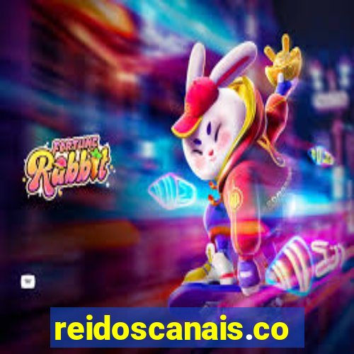 reidoscanais.com