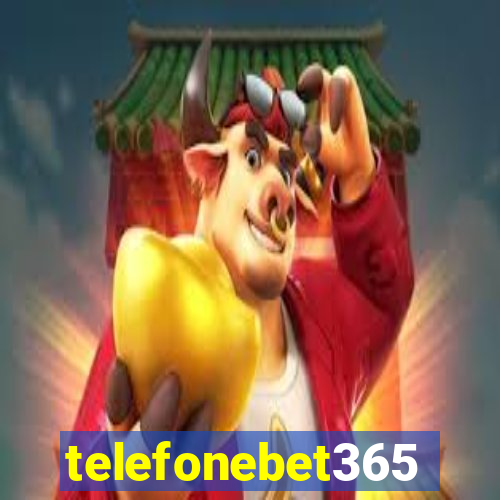 telefonebet365